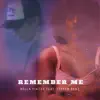 Bella Piazza - Remember Me (feat. Stefan Benz) - Single